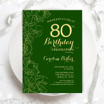 Green Gold Floral 80th Birthday Party Invitation<br><div class="desc">Green Gold Floral 80th Birthday Party Invitation. Minimalist modern design featuring botanical outline drawings accents,  faux gold foil and typography script font. Simple trendy invite card perfect for a stylish female bday celebration. Can be customised to any age. Printed Zazzle invitations or instant download digital printable template.</div>