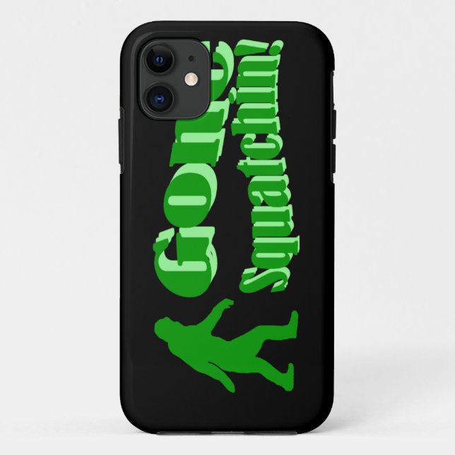 Green gone squatchin slogan text Case-Mate iPhone case (Back)