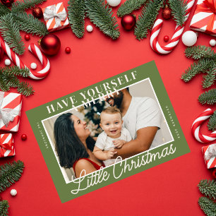 Green Have Yourself A Merry Little Christmas Photo Holiday Card