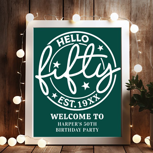 Green Hello Fifty 50th Birthday Party Welcome Poster (Creator Uploaded)