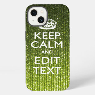 Green Hue Keep Calm Your Text iPhone 13 Case