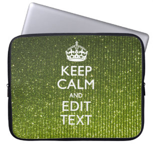 Green Hue Keep Calm Your Text Laptop Sleeve