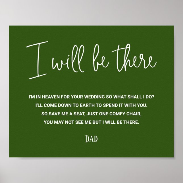 Green I Will Be There Memorial Seat Name Wedding Poster (Front)