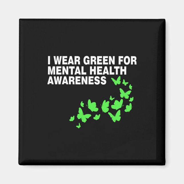 Green In May Mental Health Awareness Month Green T Magnet (Front)