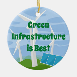 Green Infrastructure is Best Ceramic Ornament