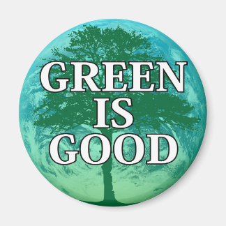Green is Good magnet sticker