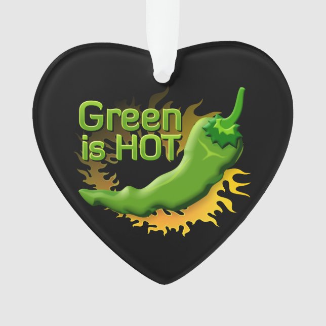 Green is HOT Ornament (Front)
