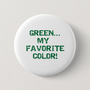 Green Is My Favourite Colour 6 Cm Round Badge