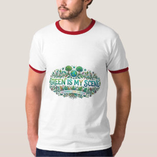 Green Is My Scene. T-Shirt