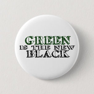 Green Is The New Black 6 Cm Round Badge