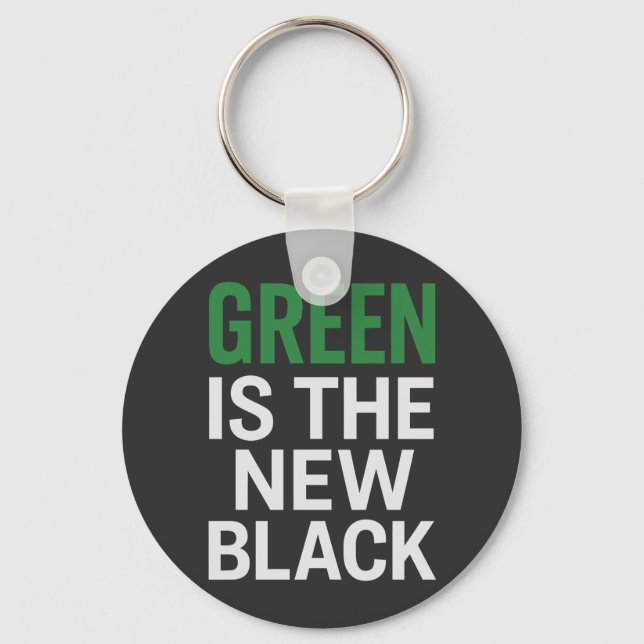 GREEN IS THE NEW BLACK KEY RING (Front)