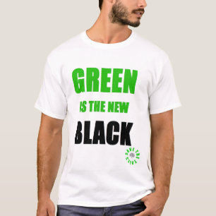 Green is the new Black T-Shirt