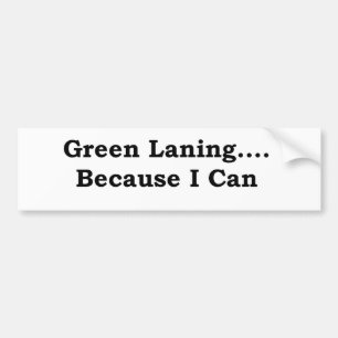 Green laning black bumper sticker