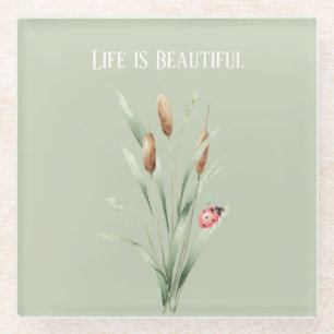 Green Life is Beautiful Cattails Ladybug Glass Coaster