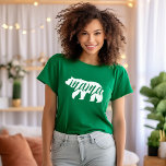 Green Mama Bear T-Shirt<br><div class="desc">Custom printed apparel with trendy Mama Bear graphic. Visit our store for matching Baby Bear design. Click Customise It to personalise the design with your own text and images. Choose from a wide range of shirt styles and colours.</div>