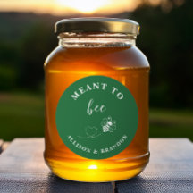 Green Meant to Bee Jar Label, Wedding Favor Honey 