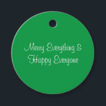 Green Merry Xmas Everything Gift Tag<br><div class="desc">Funny holiday gift tag, </div>