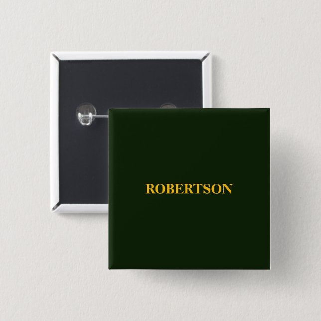 Green minimalist custom name  15 cm square badge (Front & Back)