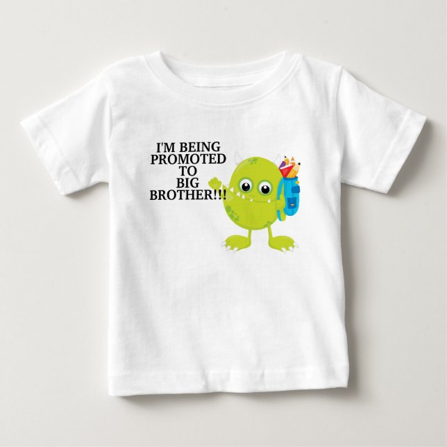 Green Monster Promoted to Big Brother Baby T-Shirt (Front)