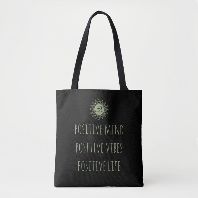Green Om and Mandala Positive Minds Positive Vibes Tote Bag (Front)