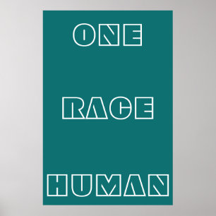 Green One Race Human Quote Text Poster