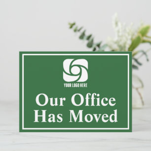 Green Our Office Has Moved Business Logo Announcement