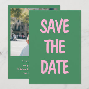 Green Pink Bold Chunky Typography Wedding Photo Save The Date