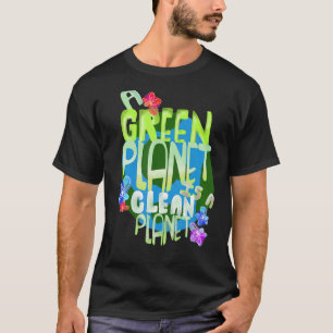 Green Planet a Clean Planet Renewable Energy Envir T-Shirt