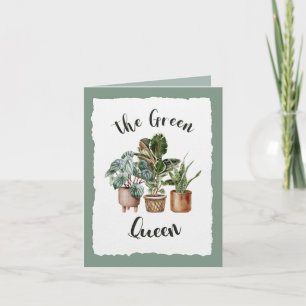 Green Plants Friendship Queen Houseplants Greeting Card