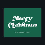 Green Retro Vintage Font Merry Christmas Holiday Postcard<br><div class="desc">Merry Christmas Postcard: a classic retro design,  with a vintage inspired typography and a classic green background.</div>
