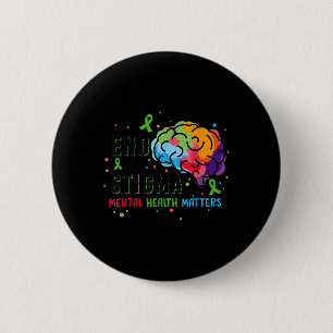 Green Ribbon End The Stigma Mental Health Awarenes 6 Cm Round Badge