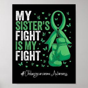 Green Ribbon Sister Cholangiocarcinoma Awareness  Poster