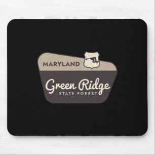 Green Ridge State Forest Maryland Welcome Sign Vac Mouse Pad