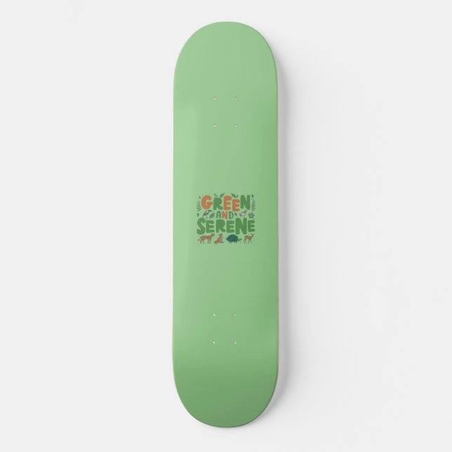 Green Serene  Skateboard (Front)
