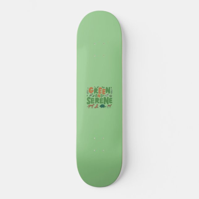 Green Serene  Skateboard (Front)