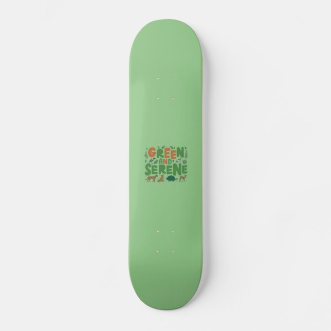 Green Serene  Skateboard (Front)