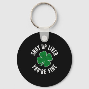 Green Shamrock - St Patric Day Shut Up Liver Key Ring