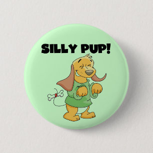 Green Shirt Silly Pup Tshirts and Gifts 6 Cm Round Badge