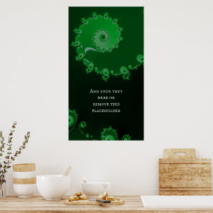 Green Spiral Fractal Abstract with Custom Quote Poster