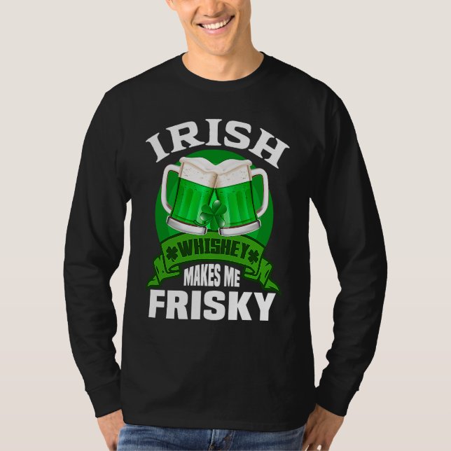 Green St Patrick's Day pajamas Irish Whiskey Makes T-Shirt (Front)