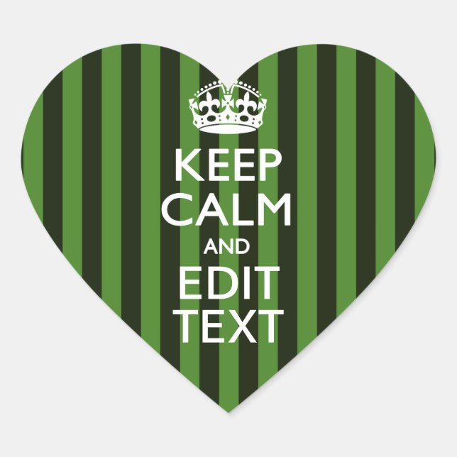 Green Stripes Decor Keep Calm Your Text Heart Sticker (Front)