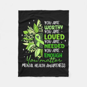 Green sunflower are worthy loved mental healthGree Fleece Blanket