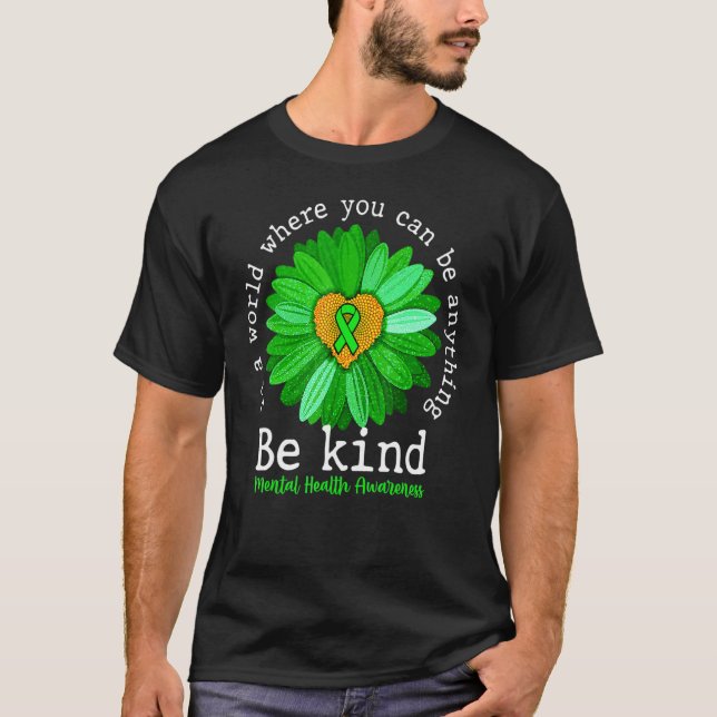 Green Sunflower Be Kind Tee Mental Health Awarenes (Front)