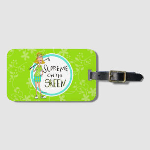 Green- Supreme on the Green- Blonde Luggage Tag