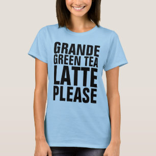 GREEN TEA LATTE LOVER T-Shirts