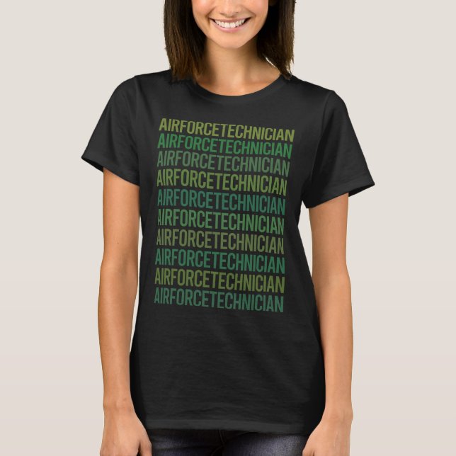 Green Text - Air Force Technician T-Shirt (Front)