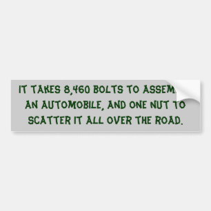 Green text bad driver, custom bumper sticker. sticker