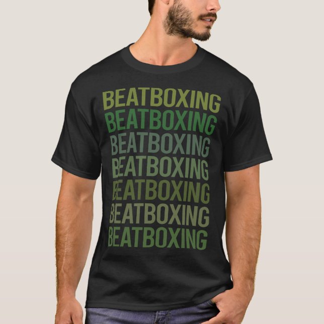 Green Text Beat Box Beatboxing Beatbox T-Shirt (Front)
