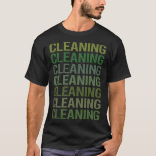 Green Text Cleaning T-Shirt