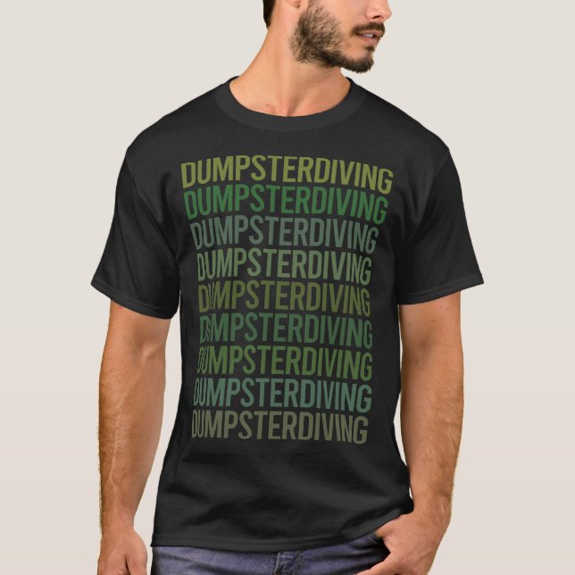 Green Text Dumpster Diving T-Shirt (Front)
